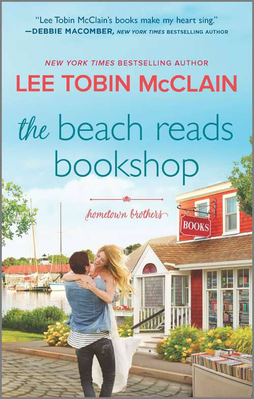 Book cover of The Beach Reads Bookshop: A Small Town Romance (Original) (Hometown Brothers #3)