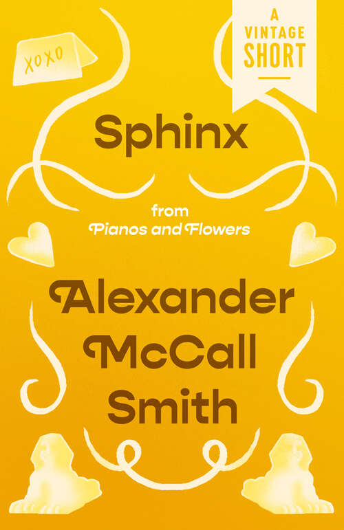 Book cover of Sphinx: from Pianos and Flowers (A Vintage Short)