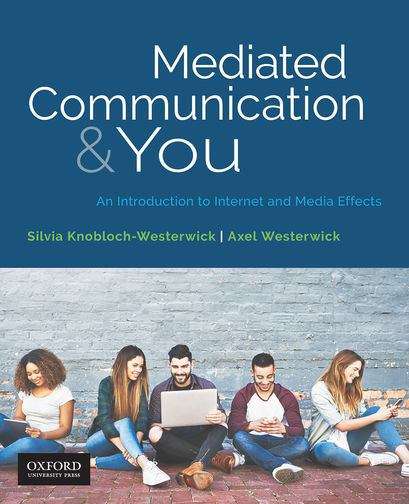 Book cover of Mediated Communication and You: An Introduction to Internet and Media Effects