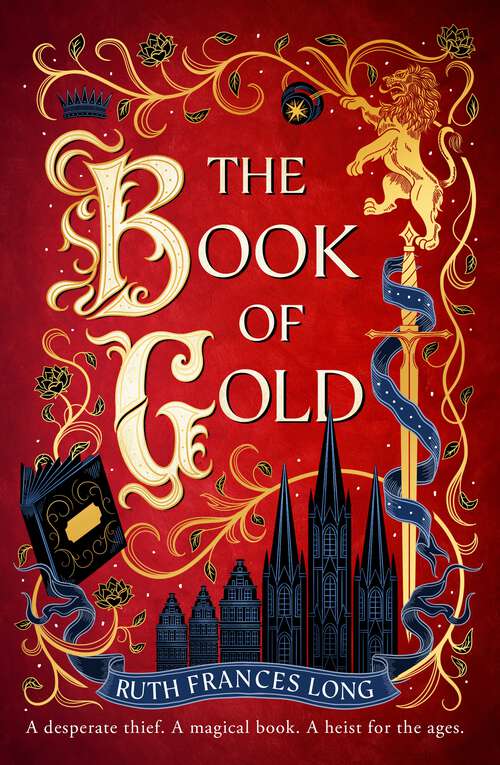 Book cover of The Book of Gold: the first magical book heist novel in the Feral Gods trilogy (The Feral Gods #1)