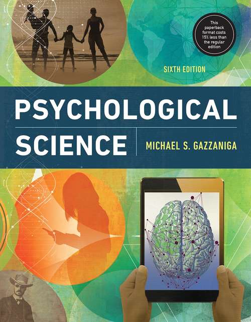 Book cover of Psychological Science (Sixth Edition)