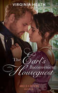 The Earl’s Inconvenient Houseguest (A\very Village Scandal Ser. #Book 1)