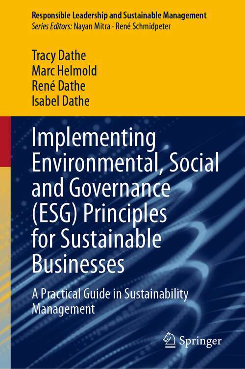 Book cover of Implementing Environmental, Social and Governance: A Practical Guide in Sustainability Management (2024) (Responsible Leadership and Sustainable Management)
