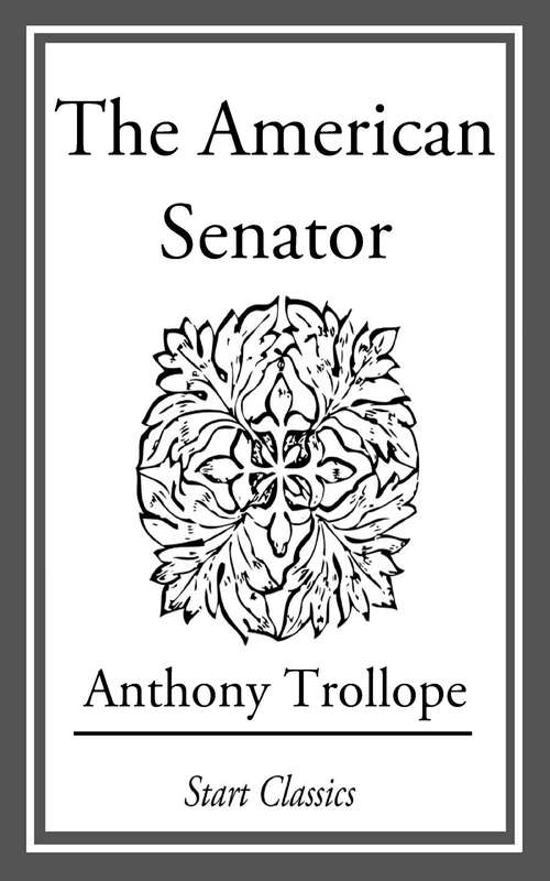 Book cover of The American Senator