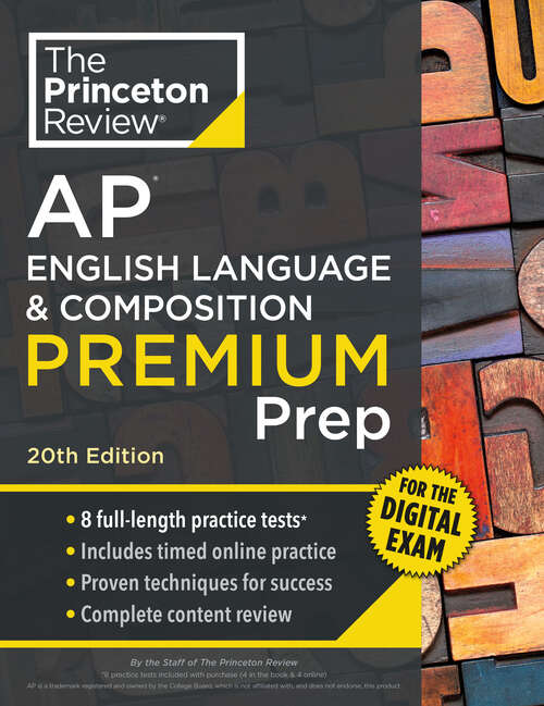 Book cover of Princeton Review AP English Language & Composition Premium Prep, 20th Edition: 8 Practice Tests + Digital Practice Online + Content Review (20) (College Test Preparation)