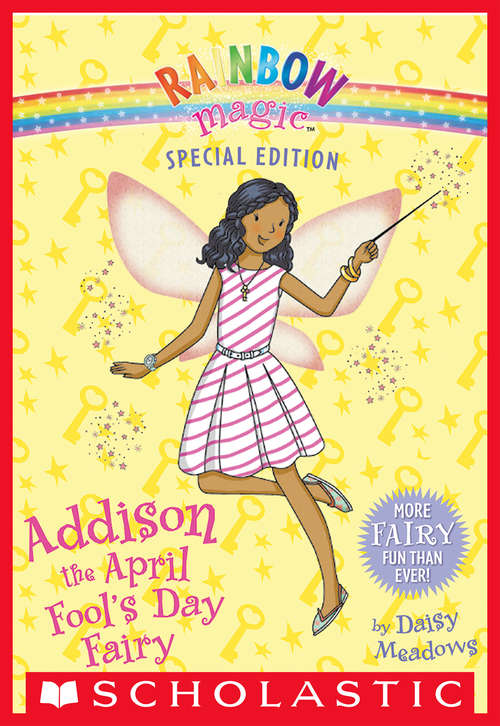 Book cover of Rainbow Magic Special Edition: Addison the April Fool's Day Fairy