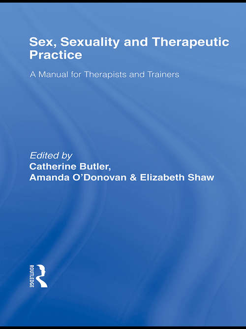 Book cover of Sex, Sexuality and Therapeutic Practice: A Manual for Therapists and Trainers