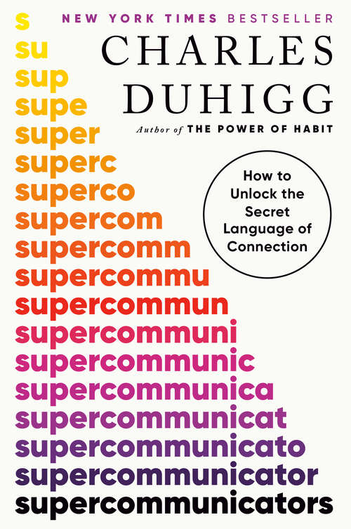 Book cover of Supercommunicators: How to Unlock the Secret Language of Connection