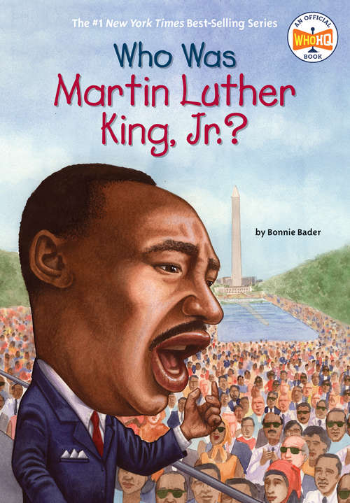 Book cover of Who Was Martin Luther King, Jr.? (Who Was?)