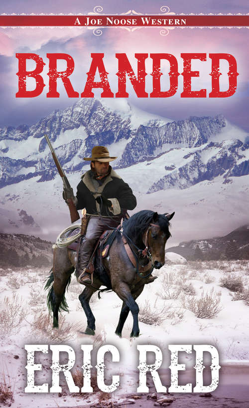 Book cover of Branded (A Joe Noose Western #3)