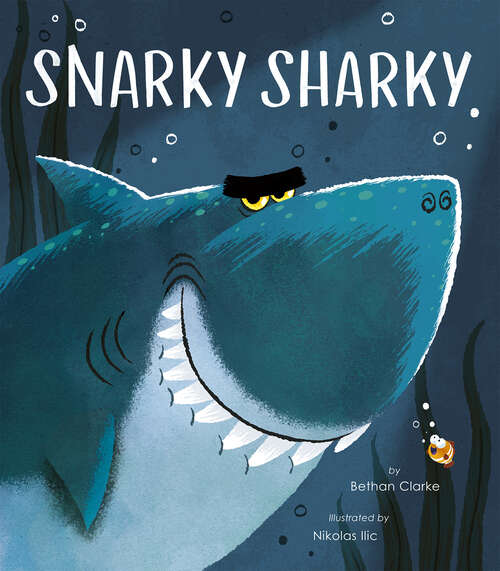 Book cover of Snarky Sharky