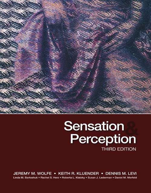 Sensation and Perception (Third Edition)
