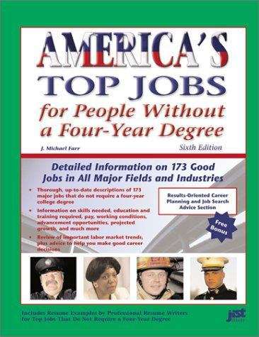 America's Top Jobs For People Without A Four-Year Degree: Sixth Edition