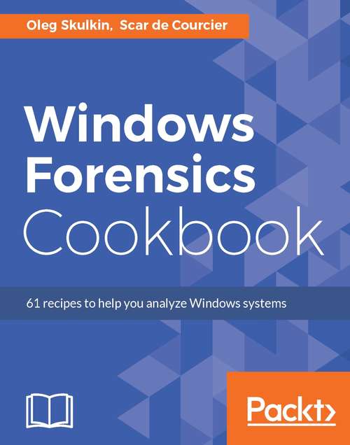 Book cover of Windows Forensics Cookbook