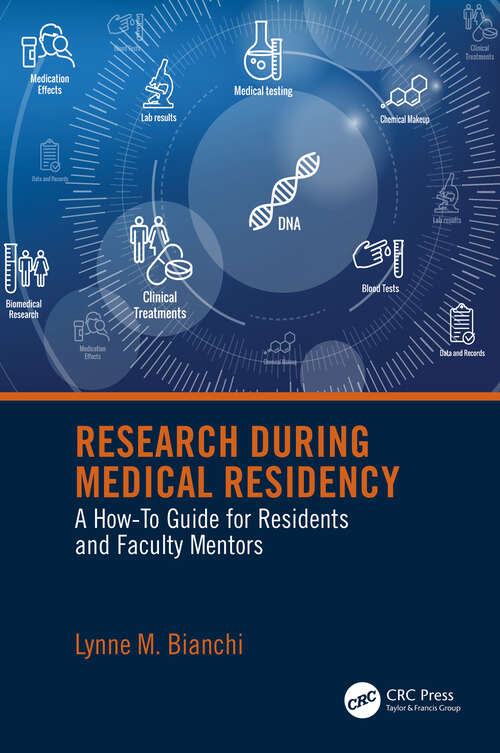 Book cover of Research During Medical Residency: A How to Guide for Residents and Faculty Mentors