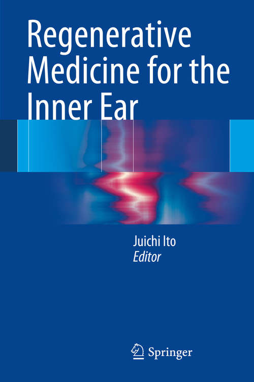 Book cover of Regenerative Medicine for the Inner Ear