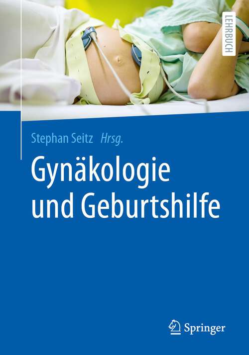 Book cover of Gynäkologie und Geburtshilfe (1. Aufl. 2023)