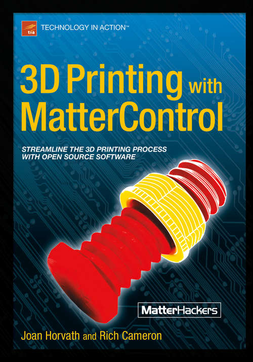 Book cover of 3D Printing with MatterControl