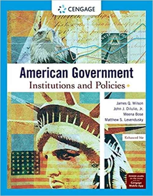 American Government: Institutions and Policies (MindTap Course List)