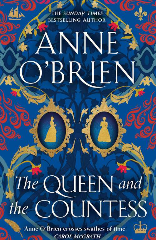 Book cover of The Queen and the Countess: The spellbinding new historical novel from the Sunday Times bestselling author!