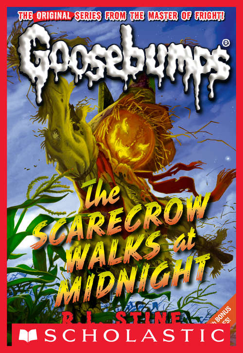 Book cover of Classic Goosebumps #16: The Scarecrow Walks at Midnight