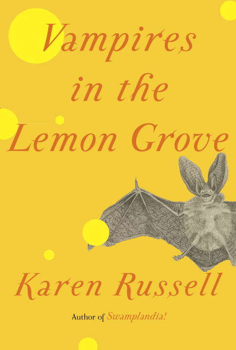 Vampires in the Lemon Grove: Stories (Vintage Contemporaries Ser.)