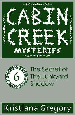 Book cover of The Secret of the Junkyard Shadow