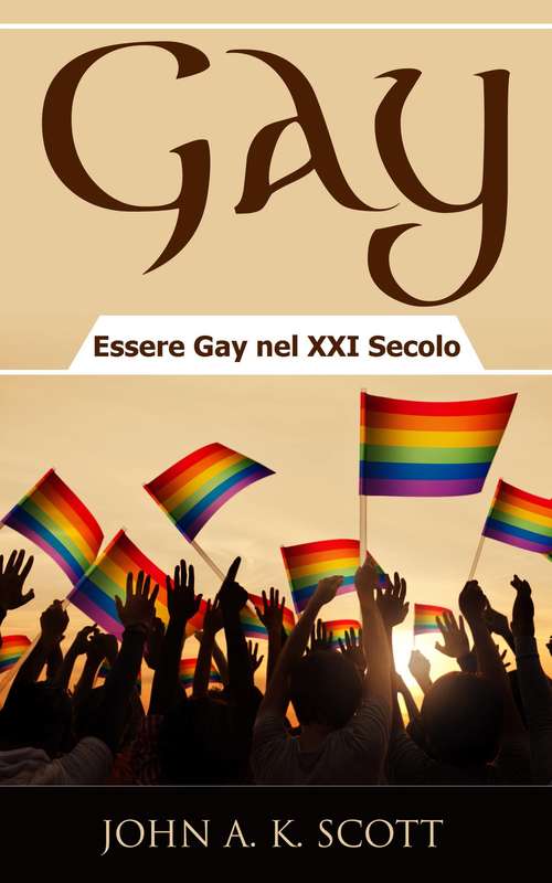 Book cover of Gay: Essere Gay nel XXI Secolo