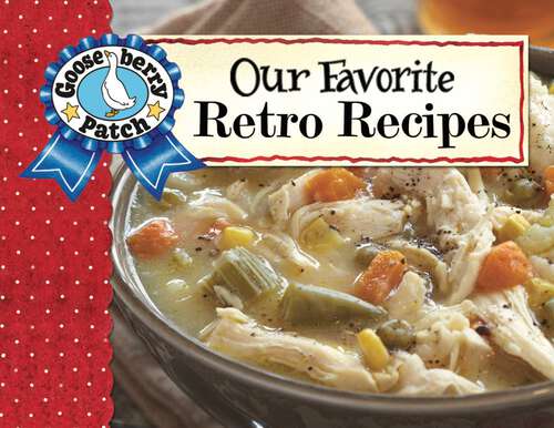 Book cover of Our Favorite Retro Recipes
