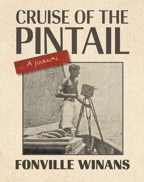 Book cover of Cruise of the Pintail: A Journal (The Hill Collection: Holdings of the LSU Libraries)