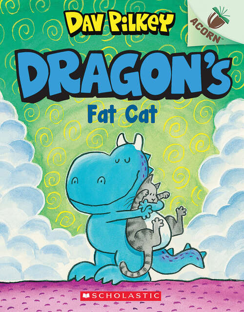 Book cover of Dragon's Fat Cat: An Acorn Book (Dragon #2)