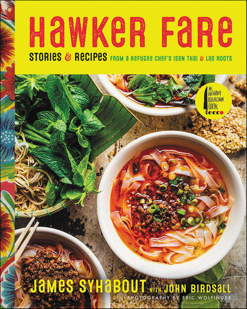 Book cover of Hawker Fare: Stories & Recipes from a Refugee Chef's Isan Thai & Lao Roots