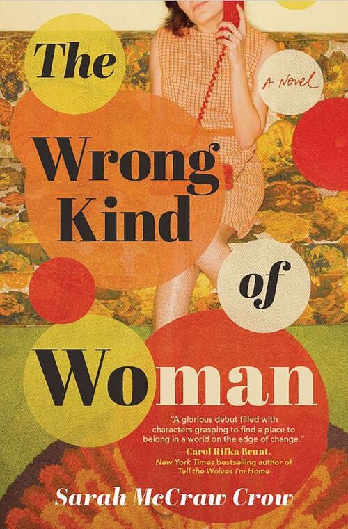 Book cover of The Wrong Kind of Woman: A Novel (Original)