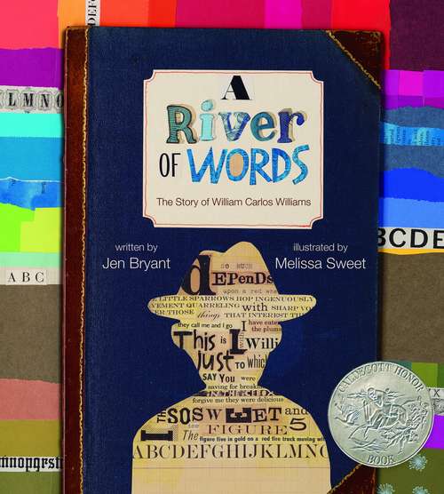 A River of Words: The Story of William Carlos Williams (Incredible Lives for Young Readers)