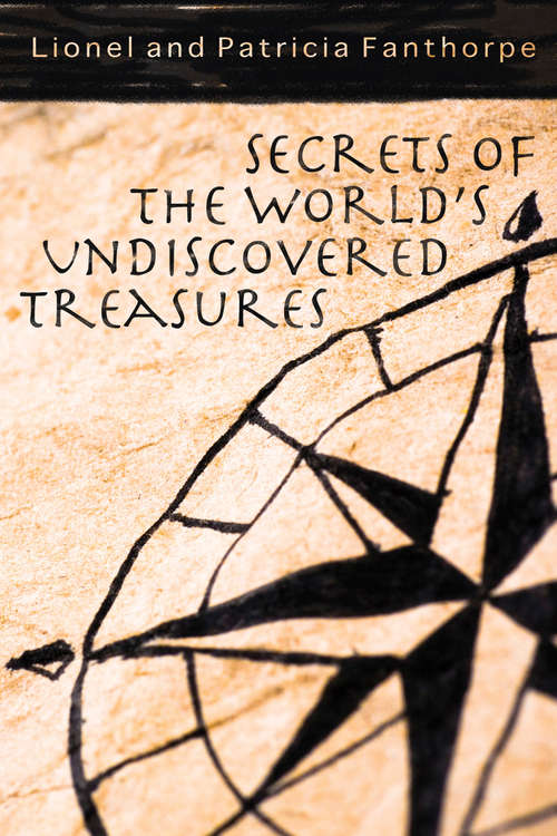 Book cover of Secrets of the World's Undiscovered Treasures