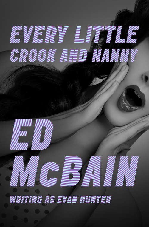 Book cover of Every Little Crook and Nanny