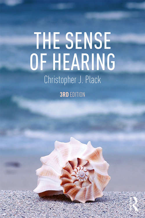 Book cover of The Sense of Hearing (3rd Edition)