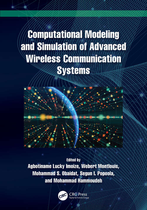 Book cover of Computational Modeling and Simulation of Advanced Wireless Communication Systems (1)