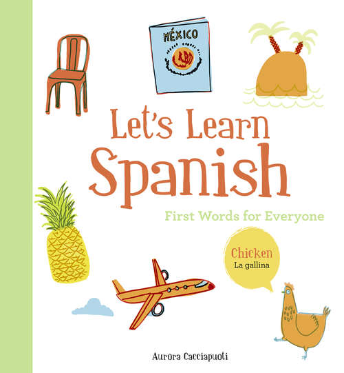 Book cover of Let's Learn Spanish: First Words for Everyone