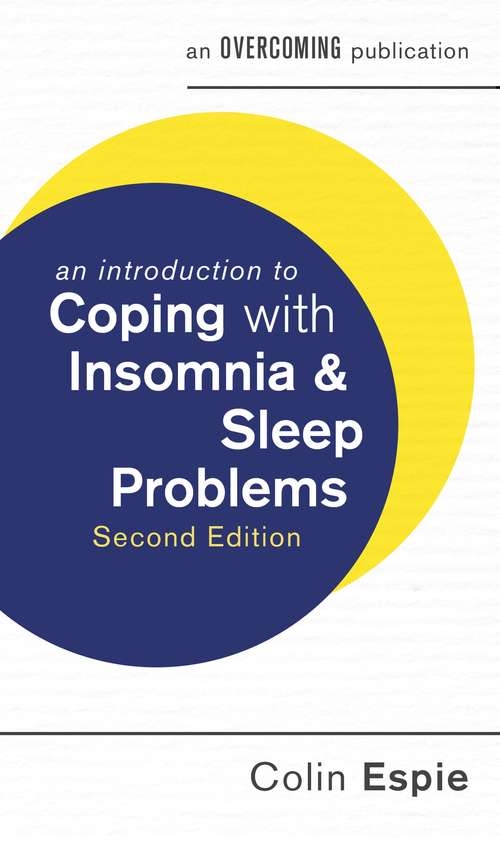 An Introduction to Coping with Insomnia and Sleep Problems (An Introduction To Coping Ser.)