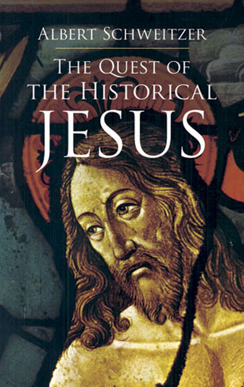 Cover image of The Quest of the Historical Jesus