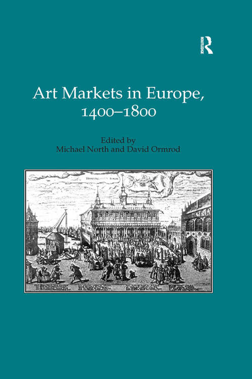 Art Markets in Europe, 1400–1800