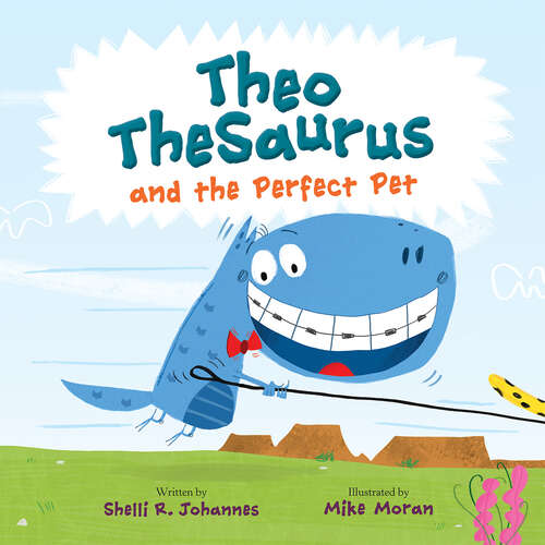 Book cover of Theo TheSaurus and the Perfect Pet