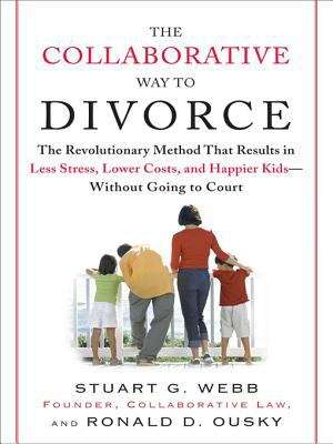 Book cover of The Collaborative Way to Divorce