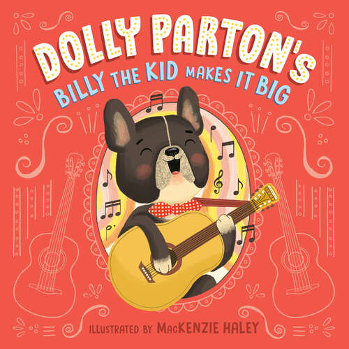 Book cover of Dolly Parton's Billy the Kid Makes It Big