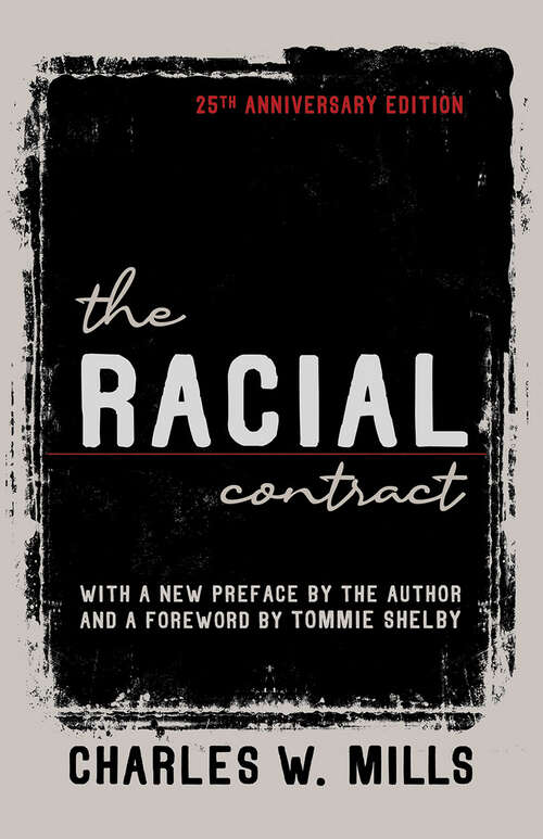 Book cover of The Racial Contract (25th Anniversary Edition)