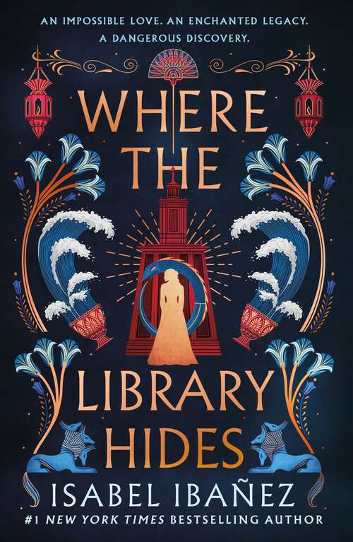 Book cover of Where the Library Hides: A Novel (Secrets of the Nile)