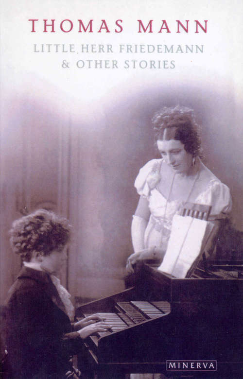 Book cover of Little Herr Friedmann And Other Stories