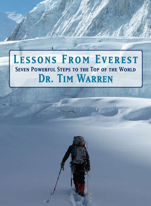 Book cover of Lessons from Everest: Seven Powerful Steps to the Top of the World