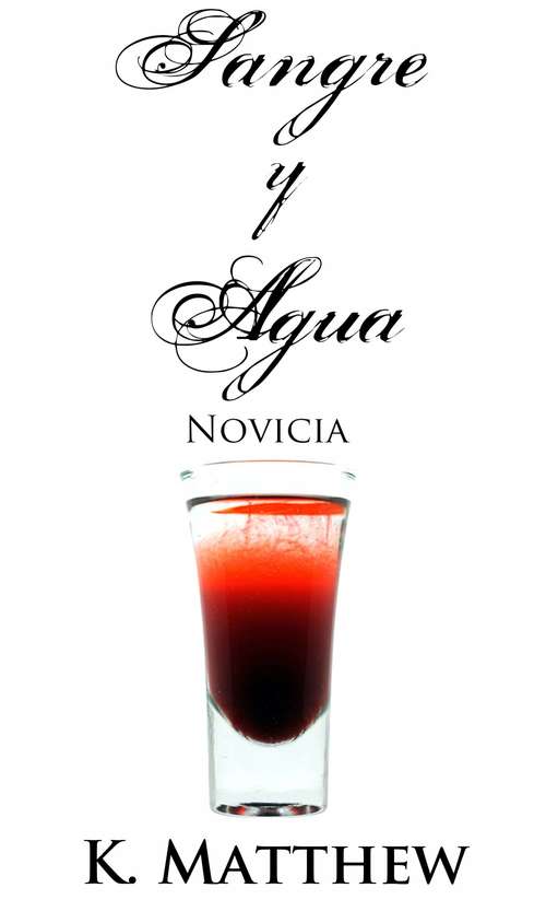 Book cover of Sangre y Agua: Novicia